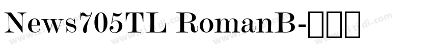 News705TL RomanB字体转换